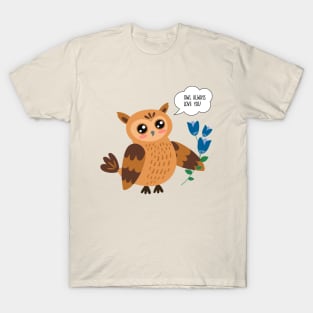 Owl always love you - Funny Valentine's Day Gift T-Shirt